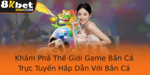 Kham Pha The Gioi Game Ban Ca Truc Tuyen Hap Dan Voi Ban Ca Mod Apk Au Tu Thong Minh Hay That Bai