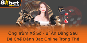 Ong Trum Xo So Bi An Ang Sau E Che Anh Bac Online Trong The Gioi Ngam 2025